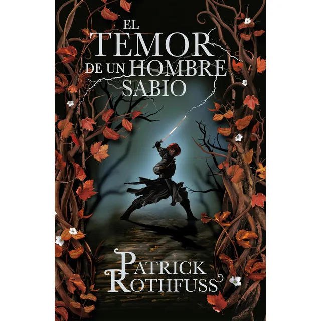 Libro El Temor De Un Hombre Sabio. Patrick Rothfuss Original