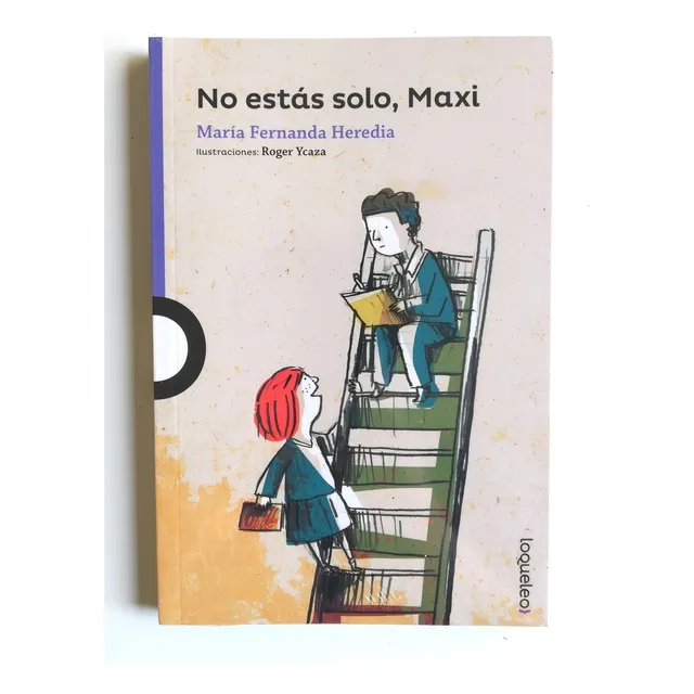 No Estás Solo, Maxi, De María Fernanda Heredia. Editorial Santillana, Tapa Blanda En Español