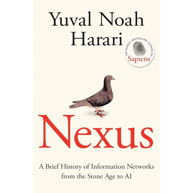 Nexus - Yuval Noah Harari: A Brief History Of Information Networks From The Stone Age To Ai, De Harari, Yuval Noah. Editorial Fern Press, Tapa Blanda En Inglés, 2024