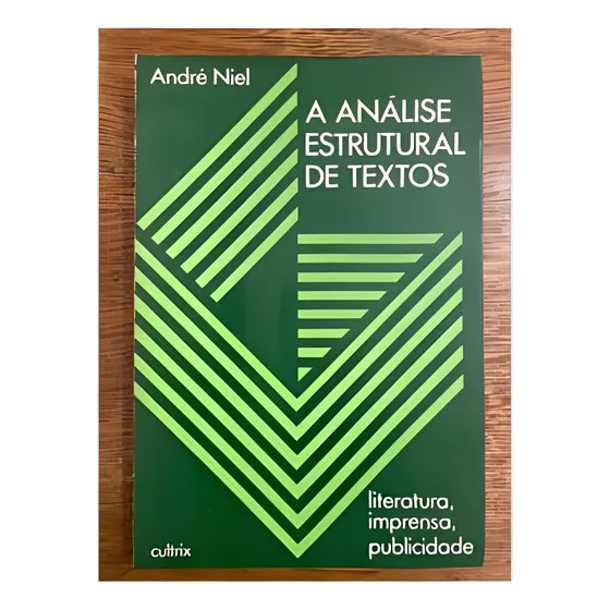 Livro A Análise Estrutural De Textos - André Niel [1973]