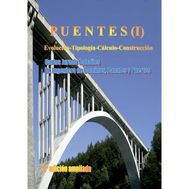 Libro: Puentes Vol. 1 - Ingenieria Civil, Obras Publicas