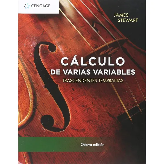 Cálculo De Varias Variables. Trascendentes Tempranas