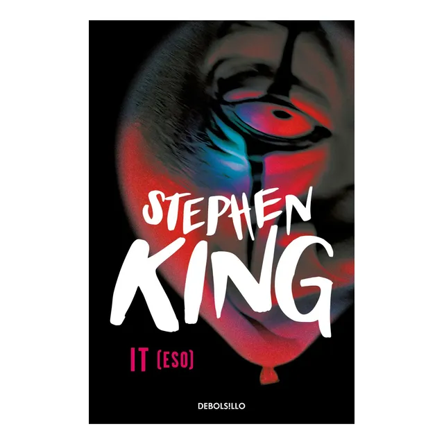 It (eso), De Stephen King. Editorial Debolsillo, Tapa Blanda