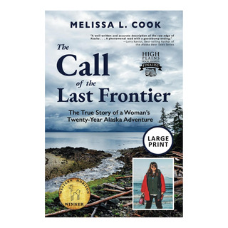 Libro: The Call Of The Last Frontier: The True Story Of A Wo Libro: The Call Of The Last Frontier: The True Story Of A Wo