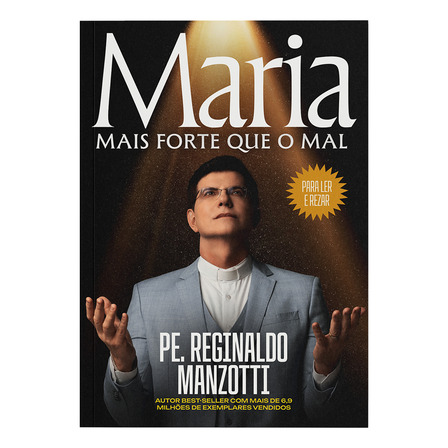 Maria Mais Forte Que O Mal De Manzotti, Pe. Reginaldo Editora Petra En Português Maria Mais Forte Que O Mal De Manzotti, Pe. Reginaldo Editora Petra En Português