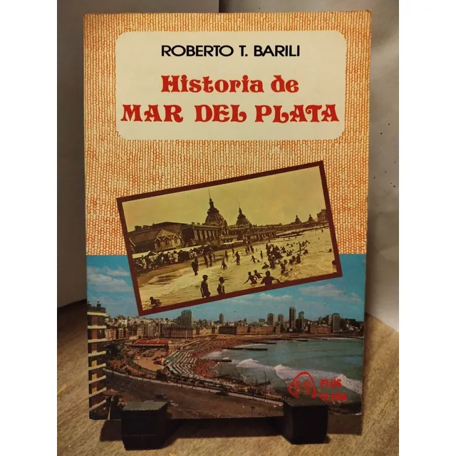 Historia De Mar Del Plata Roberto Barili
