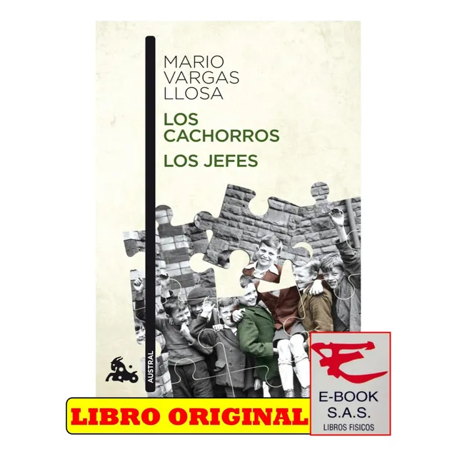 Los Cachorros - Los Jefes / Mario Vargas Llosa