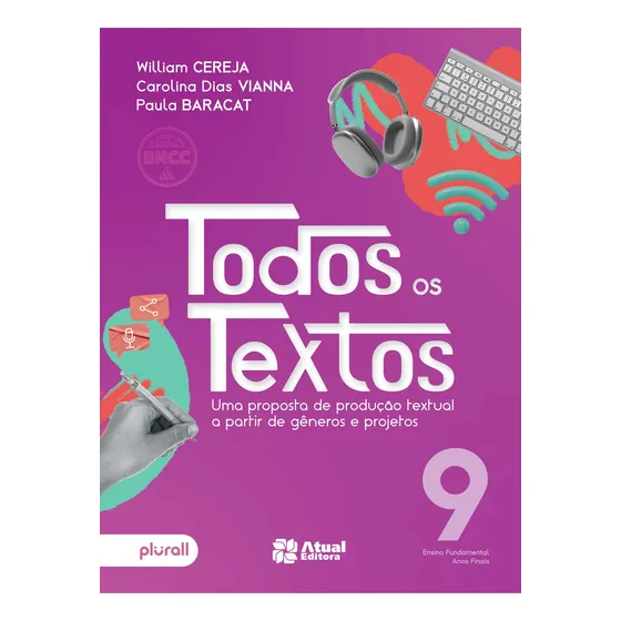Livro Todos Os Textos por William Cereja, Carolina Dias Vianna e Paula Baracat 7ª Edição Uma Proposta De Produção Textual A Partir De Gêneros E Projetos 2023 Português Atual Editora
