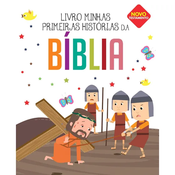 Minhas Primeiras Histórias da Bíblia Novo Testamento Editora IBC capa mole em português 2022