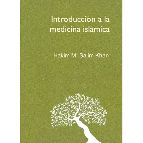 Introducción A La Medicina Islámica, De M. Salim Khan. Editorial Azzagra Ediciones, Tapa Blanda En Español, 2021