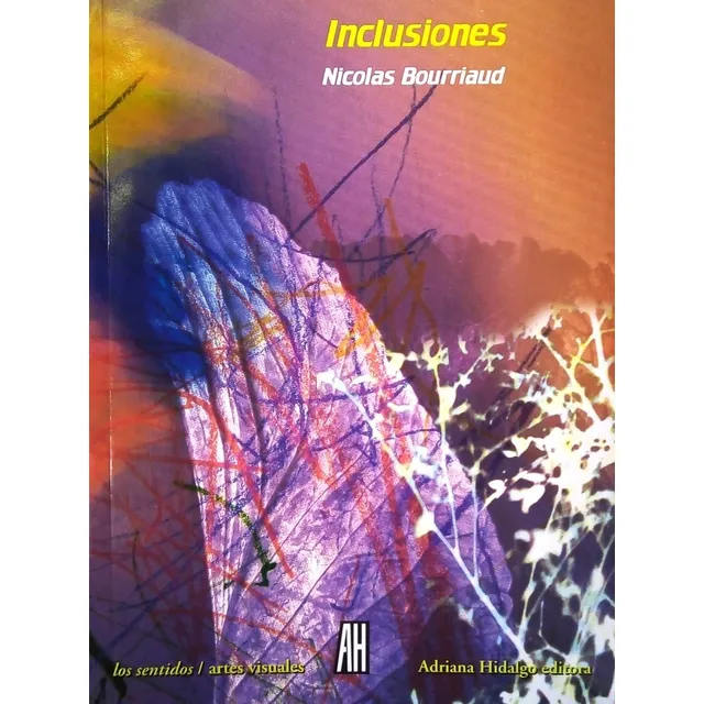 Inclusiones - Bourriaud, Nicolas