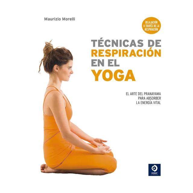 Tecnicas De Respiracion En El Yoga