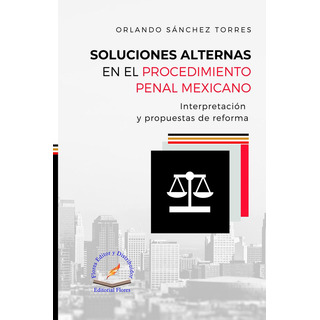 Soluciones Alternas En El Procedimiento Soluciones Alternas En El Procedimiento