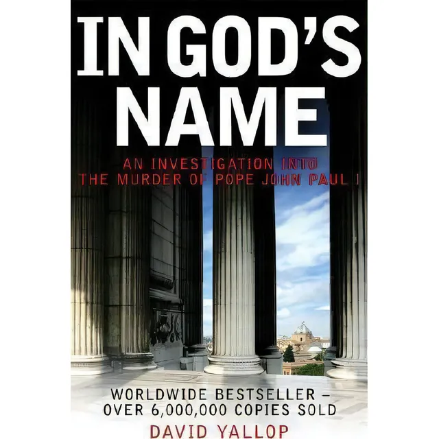 In God's Name, De David A. Yallop. Editorial Carroll & Graf Publishers Inc, Tapa Blanda En Inglés