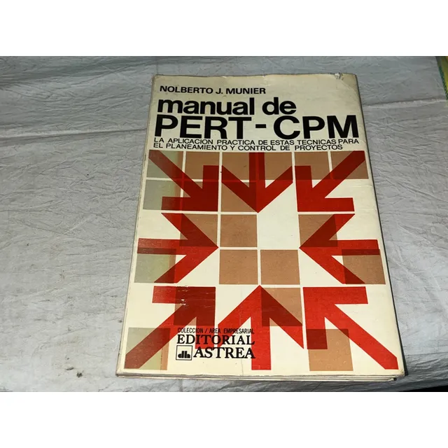 Manual De Pert Cpm - Norberto Munier - Astrea