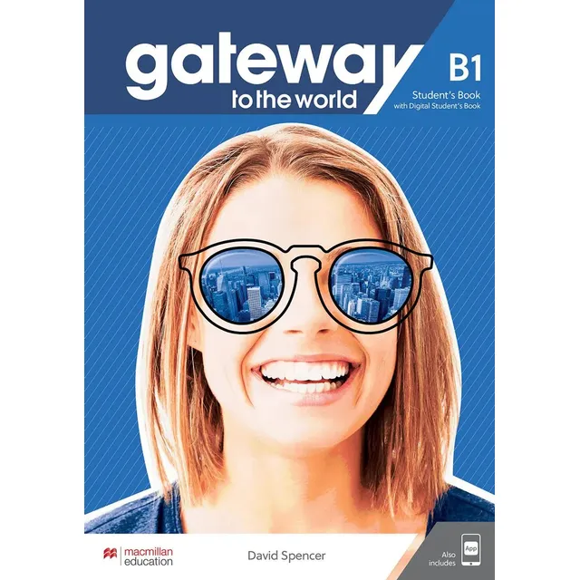 Gateway To The World B1 - Student's Book + Student's Book App + Digital Student's Book, de Spencer, David. Editorial Macmillan, tapa blanda en inglés internacional, 2021