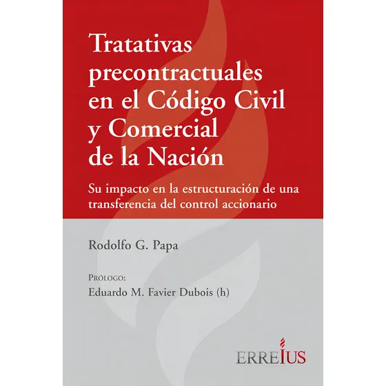 Tratativas Precontractuales En El Código Civil Y Comercial