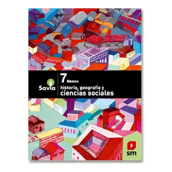 Libro TEXTO Texto Cs. Sociales7 - Savia - Ediciones Sm, de Varios autores, vol. 1. Editorial EDICIONES SM, tapa blanda (1900) | Cuotas sin interés