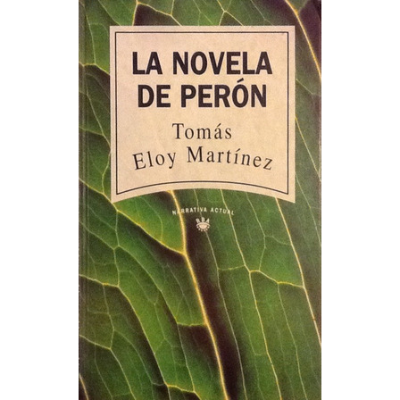 La Novela De Perón - Tomás Eloy Martínez La Novela De Perón - Tomás Eloy Martínez
