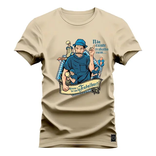 Camiseta Sr. Madruga Não Existe Trabalho Ruim Camisa Premium
