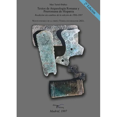Textos De Arqueologia Romana Y Prerromana De Hispania 2ª Ed., De Max Turiel. Editorial Liber Factory, Tapa Blanda En Español, 2022