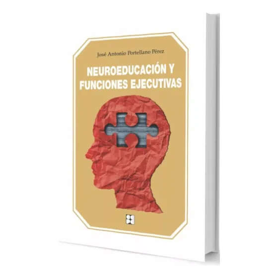 Neuroeducación Y Funciones Ejecutivas