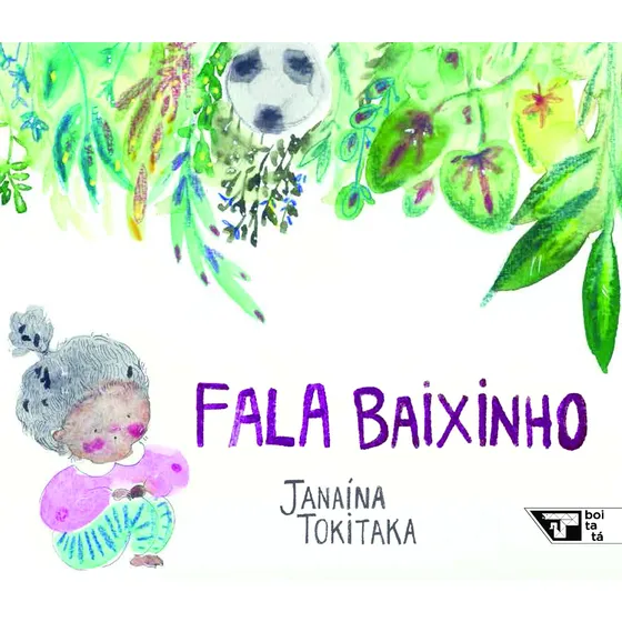 Fala Baixinho, de Tokitaka, Janaína. Editorial Jinkings editores associados LTDA-EPP, capa mole em português, 2020