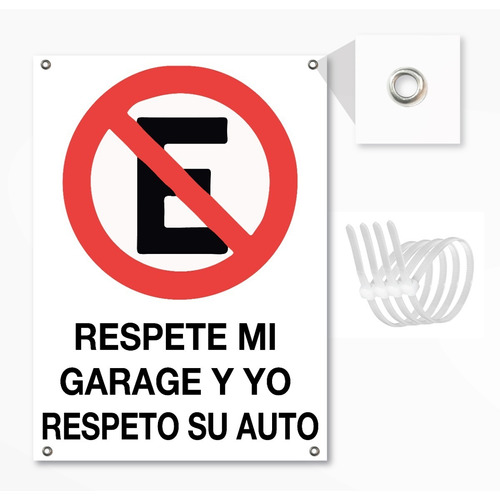 Señalamiento Letrero No Estacionarse Respete Mi Garage 26x35