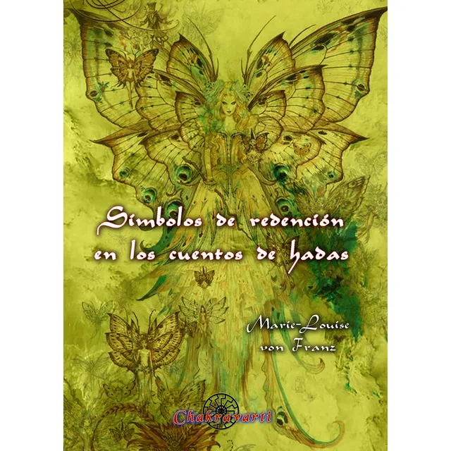 Simbolos De Redencion En Cuentos De Hadas,  Von Franz
