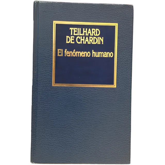 El Fenómeno Humano - Teilhard De Chardin - Orbis - Filosofia