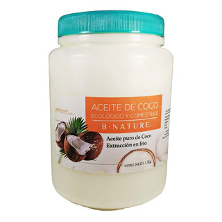 Aceite De Coco 100% Natural Y Puro 1 Kilogramo Bnature Aceite De Coco 100% Natural Y Puro 1 Kilogramo Bnature