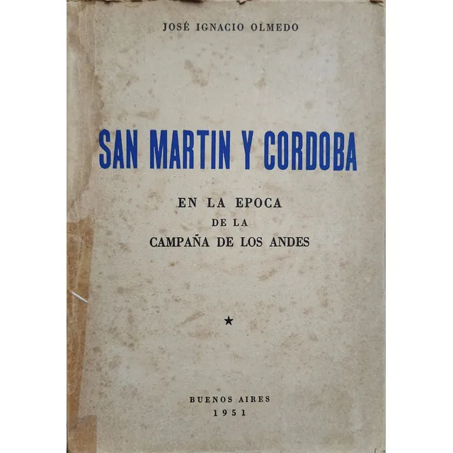 San Martín Y Córdoba - José Ignacio Olmedo
