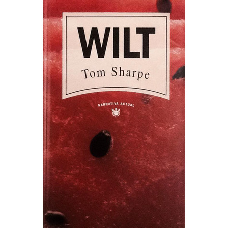 Wilt - Tom Sharpe Wilt - Tom Sharpe