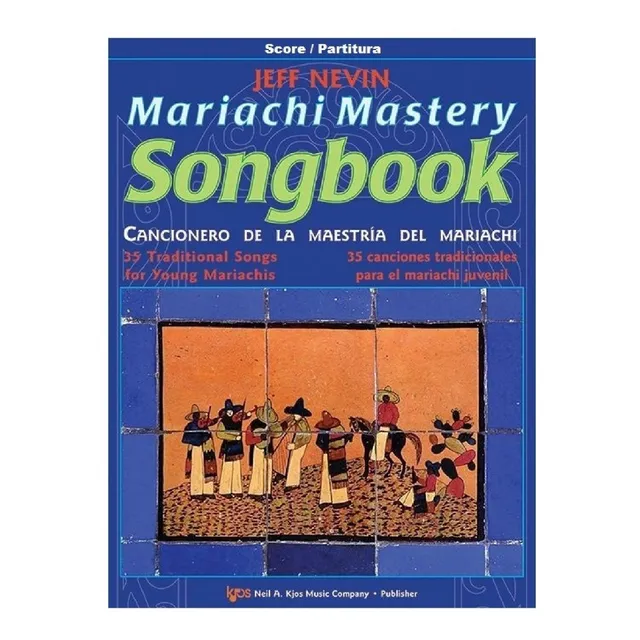 Mariachi Mastery Songbook (score) / Cancionero Para Mariachi