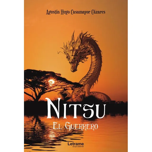 Nitsu El Guerrero, De Agustín Hugo Casamayor Cázares