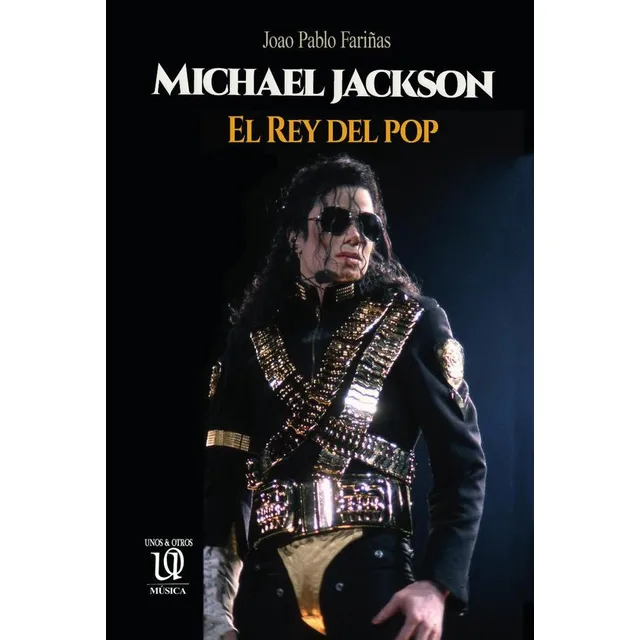 Michael Jackson: El Rey Del Pop, De Joao Pablo Fariñas