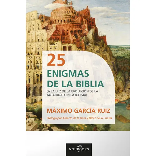 25 enigmas de la Biblia, de MÁXIMO GARCÍA. Editorial Noubooks, tapa blanda en español, 2018