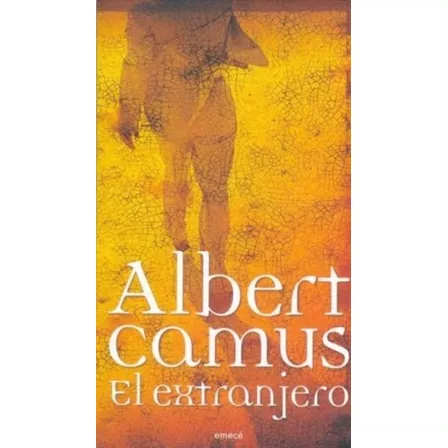 El Extranjero, de Camus, Albert. Editorial Emece, tapa blanda en español, 2013