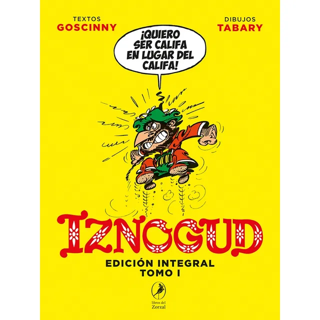 Iznogud Edición Integral - Tomo 1 (1962-1978) - Rene Goscinn