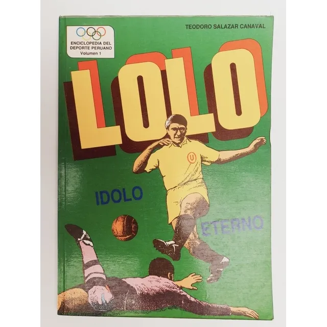 Libro Lolo Idolo Eterno Universitario