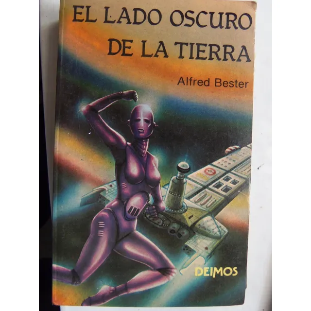 El Lado Oscuro De La Tierra Alfred Bester Nueva Dimension 