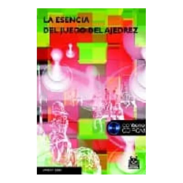 La Esencia Del Juego De Ajedrez, De Soltis, Andrew., Vol. 1. Editorial Paidotribo, Tapa Blanda, Edición 1 En Español, 2005