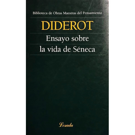 Ensayo Sobre La Vida De Séneca - Denis Diderot Ensayo Sobre La Vida De Séneca - Denis Diderot