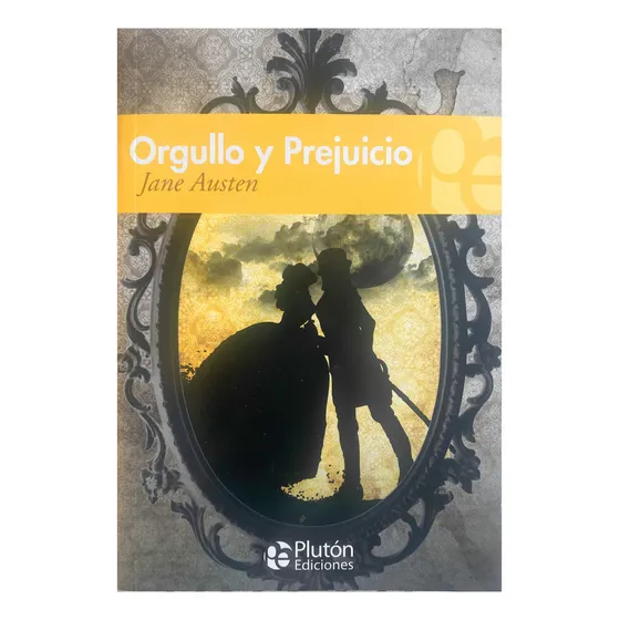 Libro: Jane Austen / Orgullo y Prejuicio (ed. Plutón)
