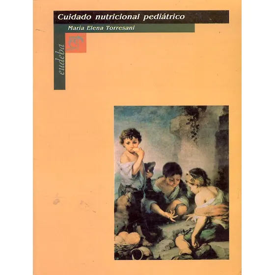 Cuidado Nutricional Pediátrico Maria Elena Torresani