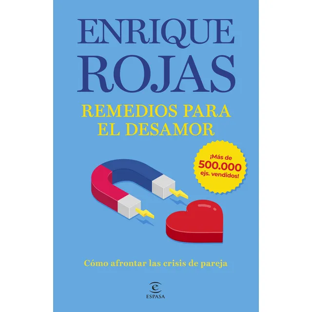 Libro Remedios Para El Desamor - Enrique Rojas - Espasa
