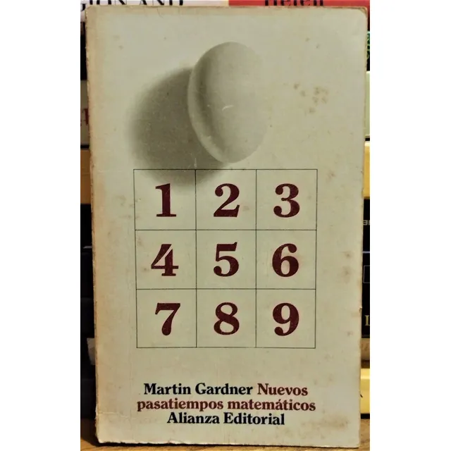 Nuevos Pasatiempos Matemáticos. Martin Gardner