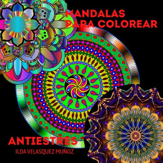 Mandalas Para Colorear: Antiestres (spanish Edition) Mandalas Para Colorear: Antiestres (spanish Edition)