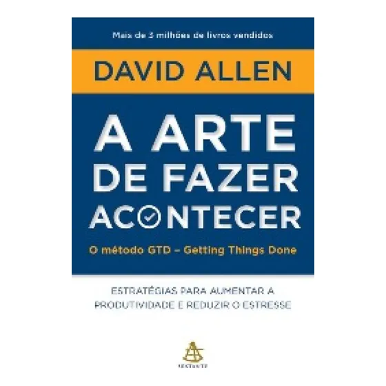 A Arte De Fazer Acontecer