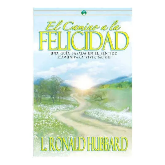 El Camino A La Felicidad 
